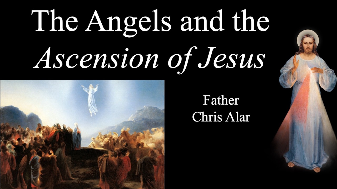 The Angels and the Ascension of Jesus